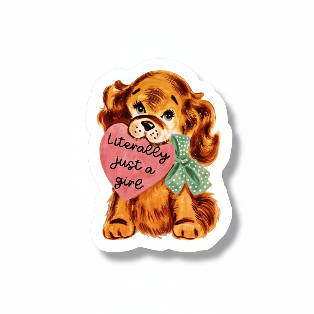Literally Just a Girl Sticker